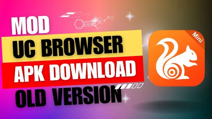 UC Browser APK Download Old Version